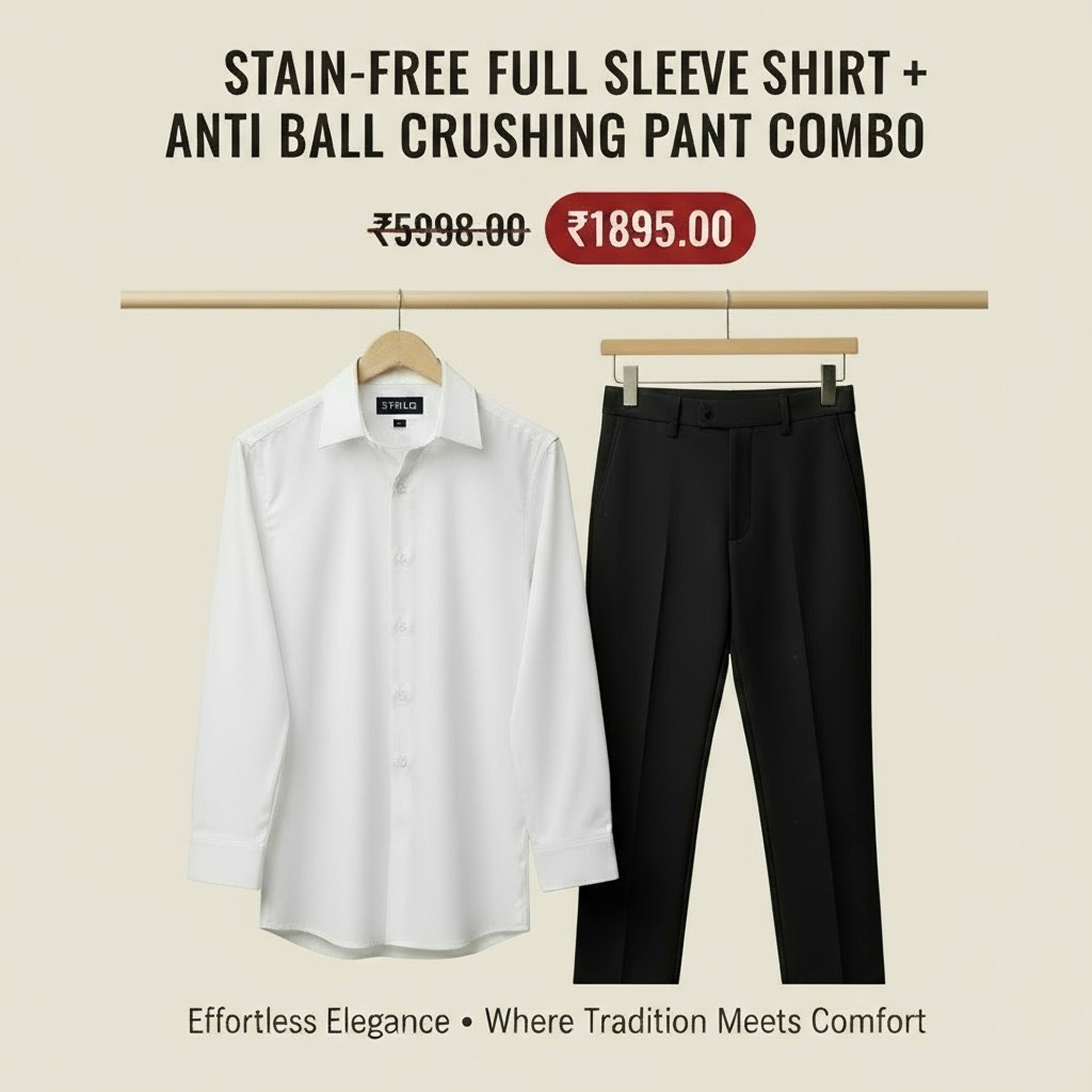 Stain Free Shirt (Full Sleeve) + Anti Ball Crushing Pant Combo