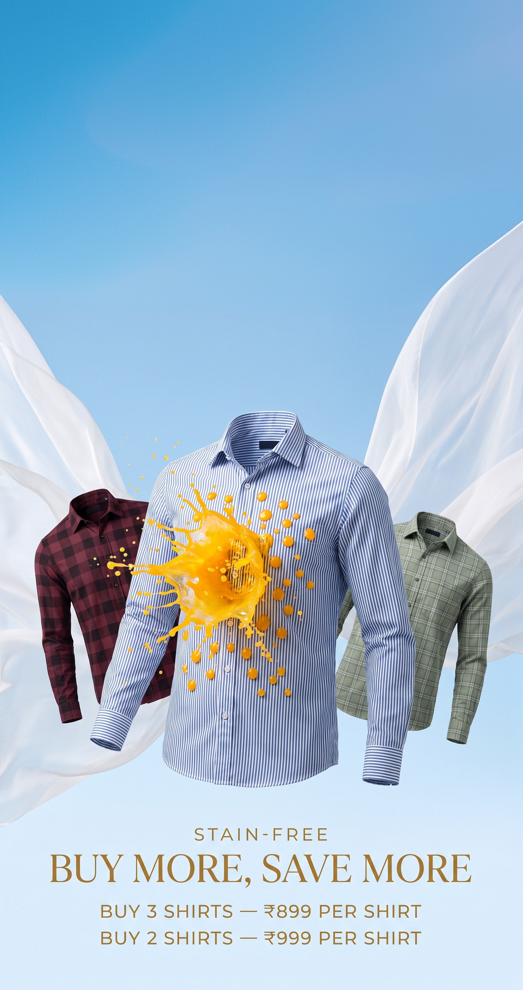 Buy more, save more — stain-free shirts