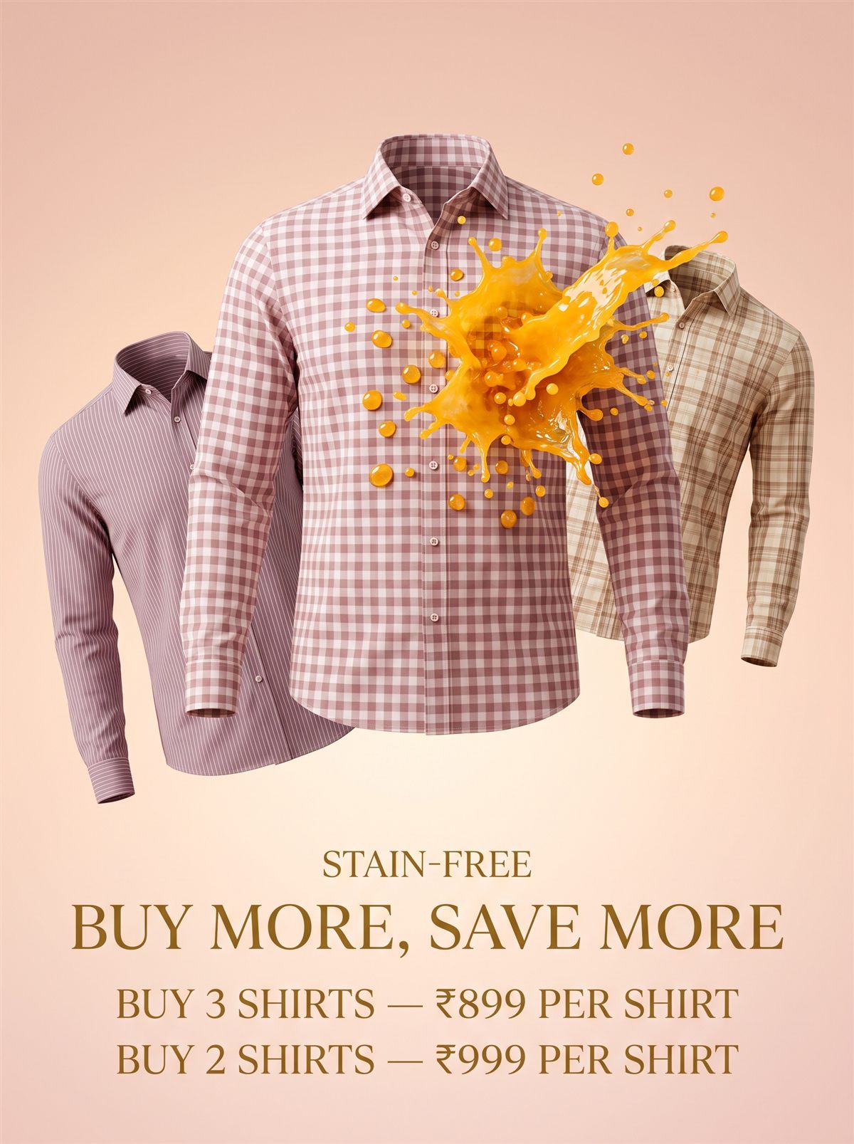 Buy more, save more — stain-free shirts